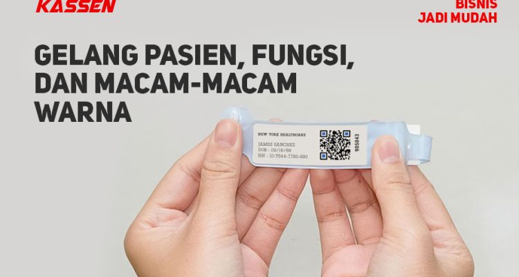 gelang pasien dan fungsi