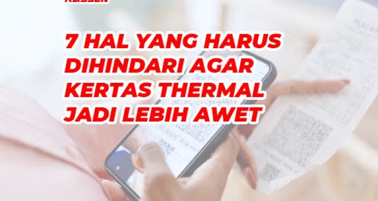 kertas thermal lebih awet